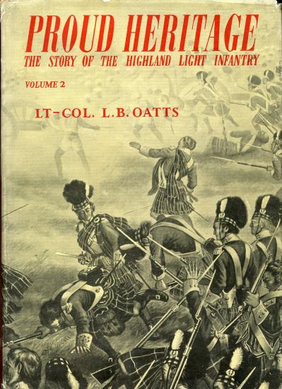 Proud Heritage The Story of the Highland Light Infantry. In Four Volumes. Books