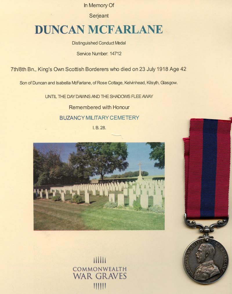 Distinguished Conduct Medal  To Duncan McFarlane, 7/8th Battalion King's Own Scottish Borderers